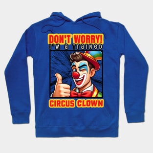 Trained Clown Hoodie